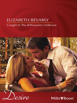 cover image of Caught In the Billionaire's Embrace